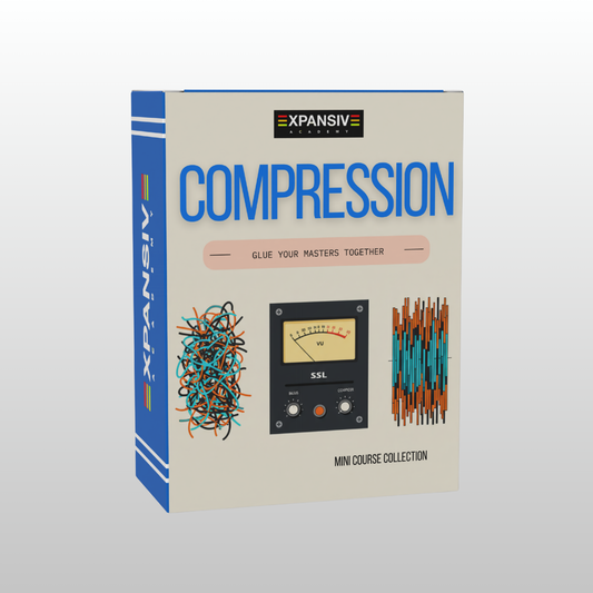 Compression Mastery Mini-Course - Understand the Heart of Professional Mixing