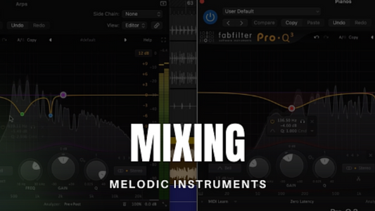 Melodic Instrument Mixing Mini-Course - Blend Pianos and Synths Like Chart-Toppers